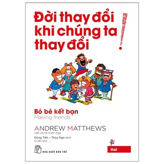 Sách - Đời Thay Đổi Khi Chúng Ta Thay Đổi - Tập 2 (Tái Bản 2022) - Andrew Matthews