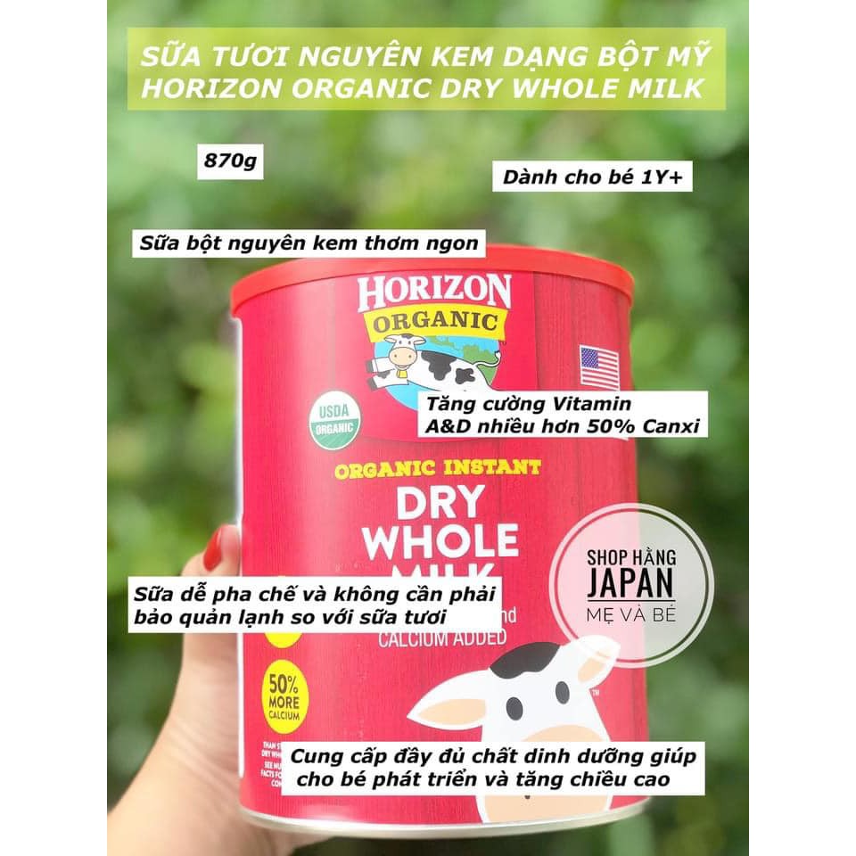 Sữa Tươi Dạng Bột Horizon Organic Whole Milk - hàng Mỹ -  870g