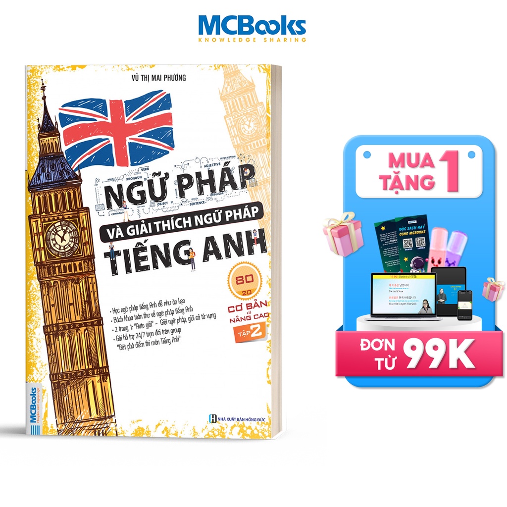 Sách - Ngữ Pháp Và Giải Thích Ngữ Pháp Tiếng Anh Cơ Bản Và Nâng Cao Tập 2 - Học Kèm App Online