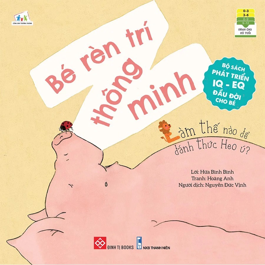 SÁCH - Bộ sách phát triển IQ - EQ đầu đời cho bé  - Bé rèn trí thông minh - Làm thế nào để đánh thức Heo ú?