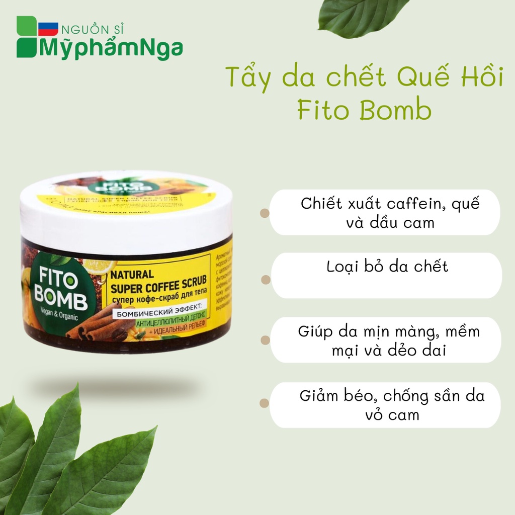 Tẩy da chết Quế Hồi Fito Bomb giảm béo, chống sần da vỏ cam