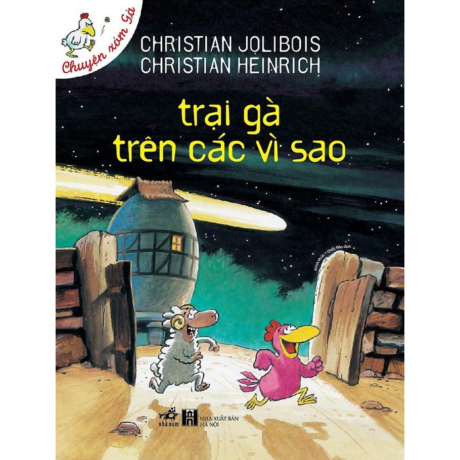 Sách - Chuyện Xóm Gà - Trại Gà Trên Các Vì Sao