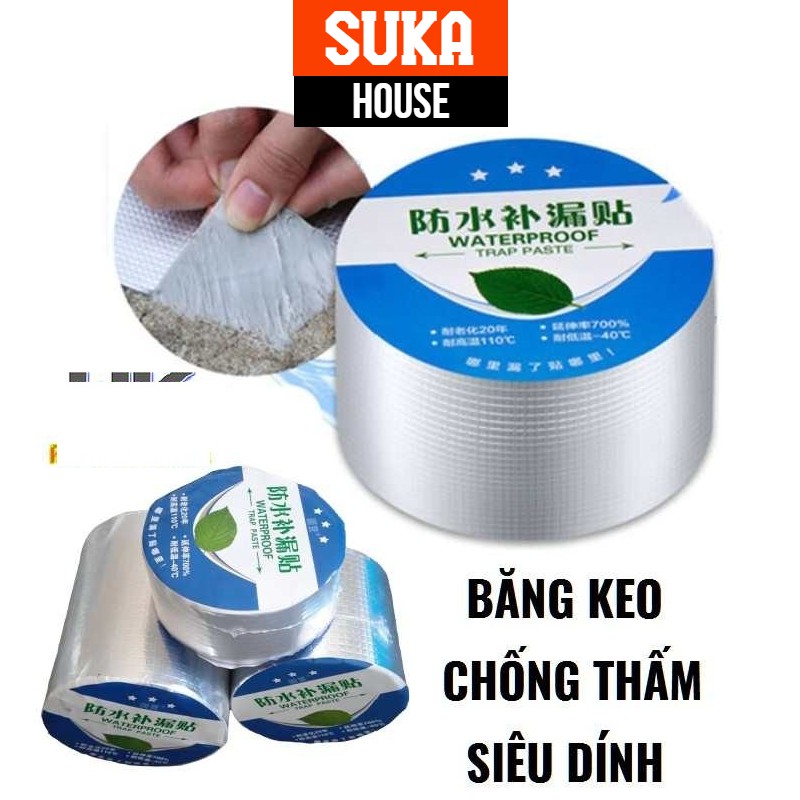 Băng Keo SIÊU DÍNH Trên Mọi Bề Mặt, Chống Thấm Nước SUKAHOUSE ZA03