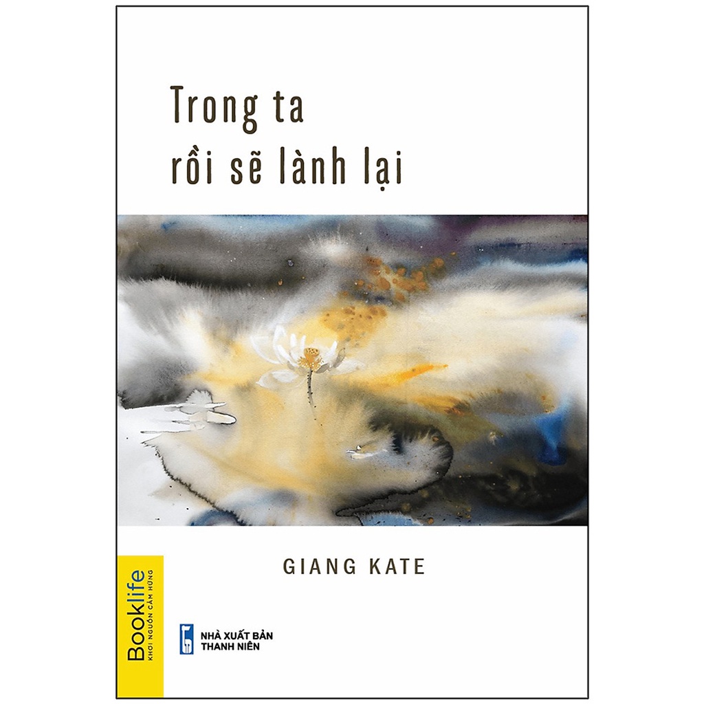 Sách - Trong Ta Rồi Sẽ Lành Lại (1980 Books)