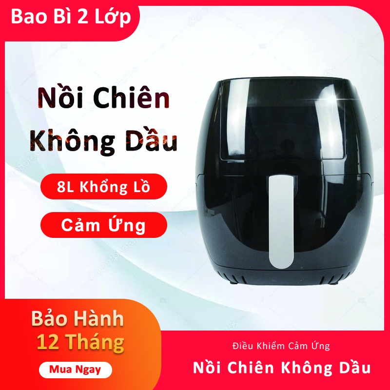 [Hỏa Tốc HCM] Nồi Chiên Không Dầu 8L Màn Hình Cảm Ứng Kính Trong Suốt Hàng Chính Hãng Bảo Hành 12 Tháng