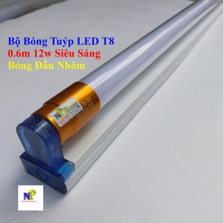 Bộ Bóng Tuýp LED T8 0.6m 12w Siêu Sáng Bóng Đầu Nhôm Tản Nhiệt Rất Tốt