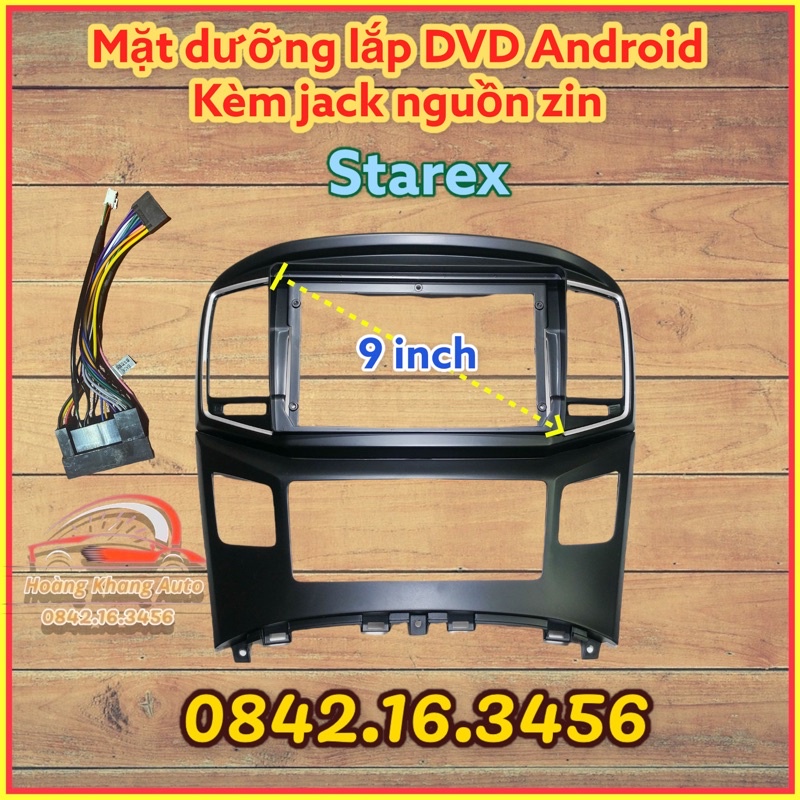 Mặt dưỡng Starex 2015 - 2020, Đh cơ và tự động (9 inch) kèm jack nguồn zin