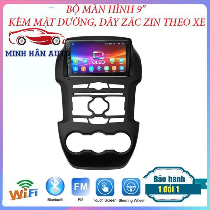 Bộ màn hình Android cho xe FORD RANGER 2011-2016, trọn bộ màn hình mặt dưỡng, dây zắc zin theo xe