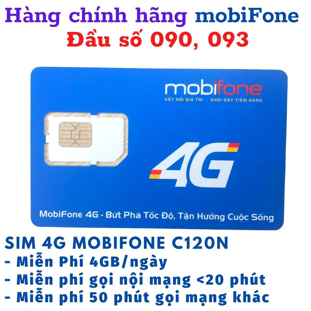 [FREESHIP] SIM 4G MOBIFONE C120N GÓI CƯỚC 4GB/NGÀY - NGHE GỌI MIỄN PHÍ