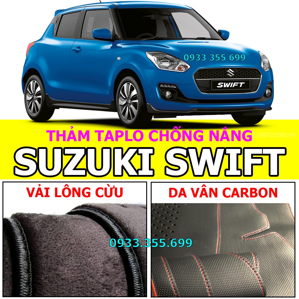 Thảm Taplo SUZUKI SWIFT bằng Nhung lông Cừu hoặc Da vân Carbon