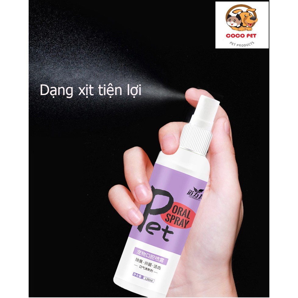 Nước Xịt Thơm Miệng, Diệt Khuẩn Khử Mùi Hôi Chăm Sóc Răng Miệng Cho Chó Mèo ORAL SPRAY PET 120ml