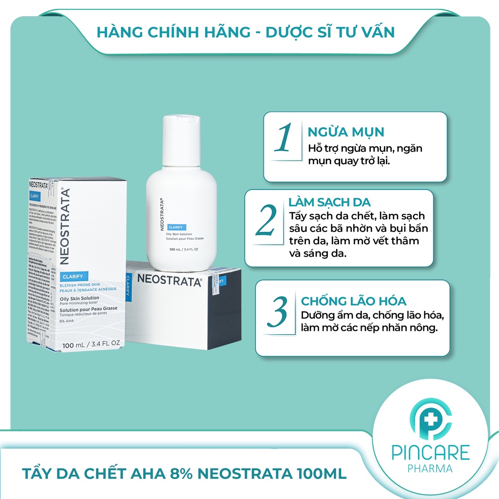 Tẩy da chết cho da dầu mụn Neostrata Clarify Oily Skin Solution Lotion AHA 8% 100ml - Hàng chính hãng -Nhà thuốc PinCare