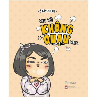 Sách - Vui vẻ không quạu nha