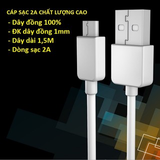 Cáp sạc 2a samsung, oppo micoro usb, dây dài 1,5 mét