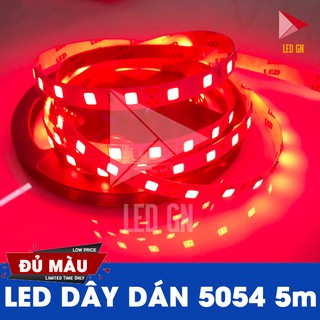 LED Dây Dán 5054 5m 12V - Đủ Màu - Siêu Sáng - Siêu Bền