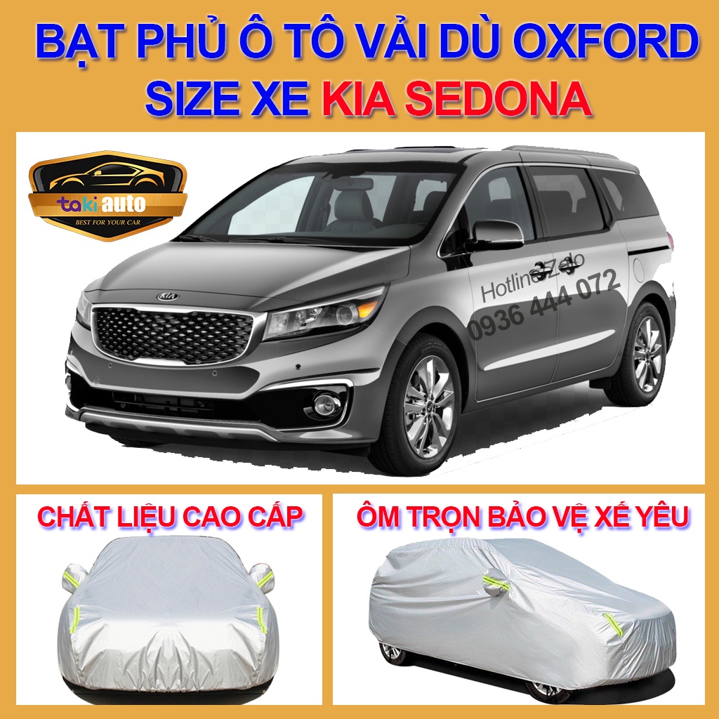 [SEDONA - LOẠI VẢI DÙ] Bạt trùm xe ô tô Kia Sedona vải dù oxford cao cấp , áo bạt phủ trùm che kín che nắng, che mưa