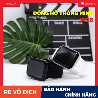 Đồng hồ thông minh w26 seris 6 nghe gọi, bluetooth, đo nhịp tim - đồng hồ thông minh 44mm, chống nước ip68