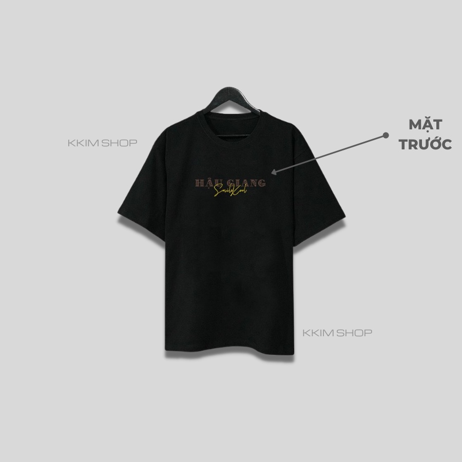 Áo thun tay lỡ HẬU GIANG, Áo phông 63 tỉnh thành Form rộng oversize, chất liệu Cotton KKIMSHOP