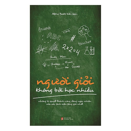 Sách - Người Giỏi Không Bởi Học Nhiều