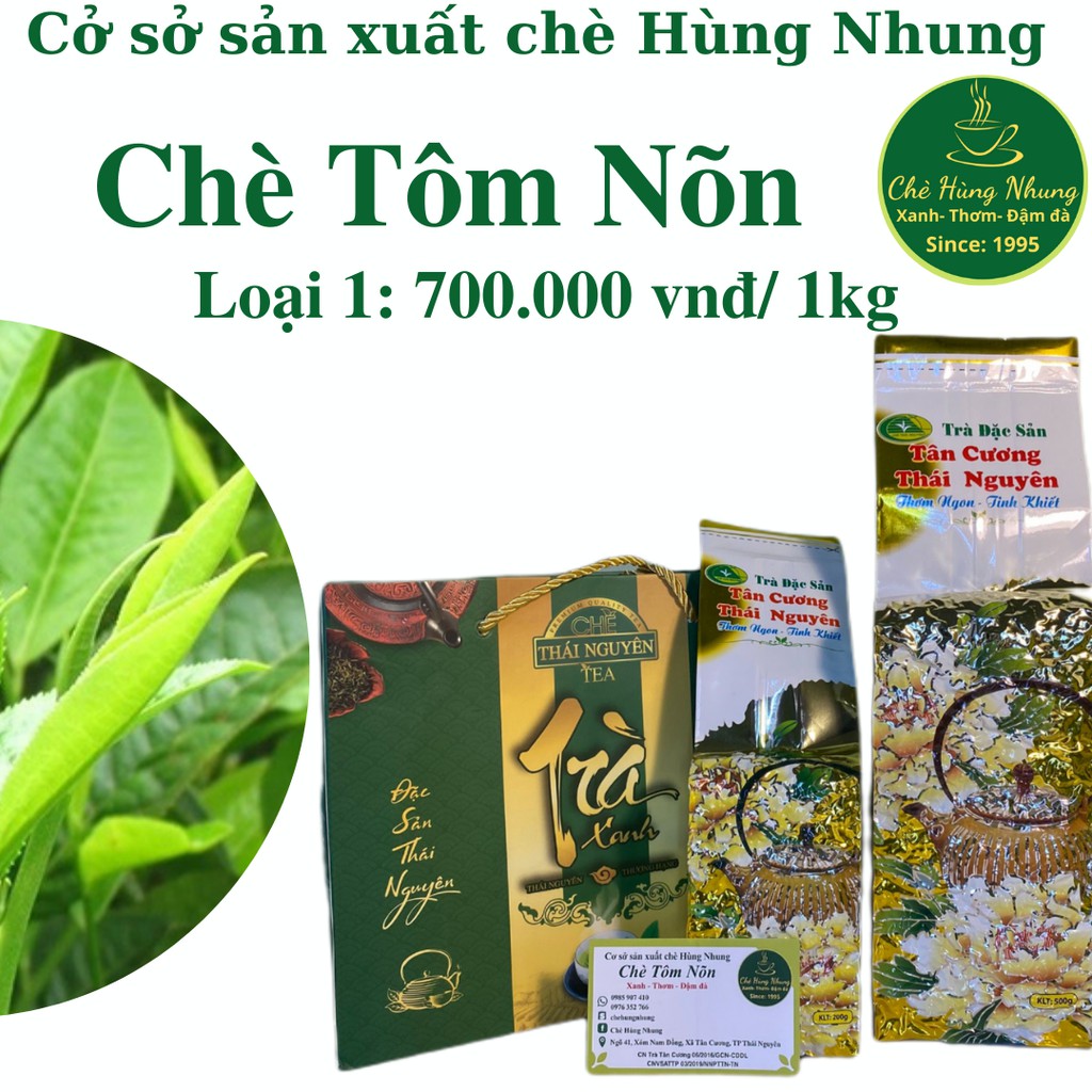 Chè Thái Nguyên chè Tôm Nõn loại 1 Tân Cương- Chè Hùng Nhung Tân Cương- Thái Nguyên