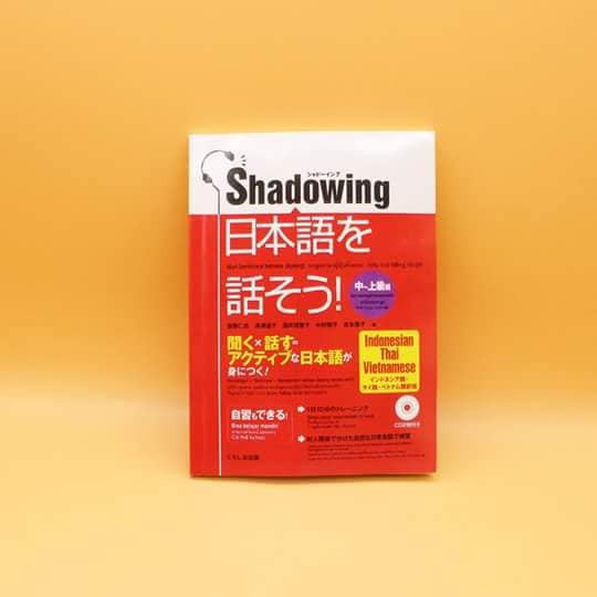 Sách học tiếng Nhật - Shadowing Trung Thượng cấp – Bản Nhật Việt (Kèm CD)