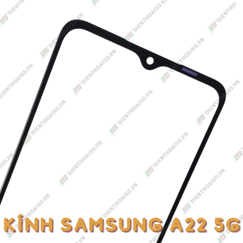 Mặt kính samsung a22 5g