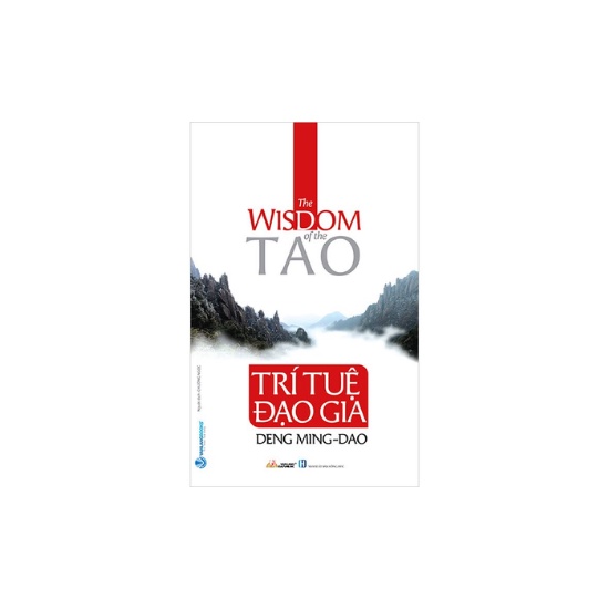 Sách - Trí Tuệ Đạo Gia - The Wisdom Of The Tao