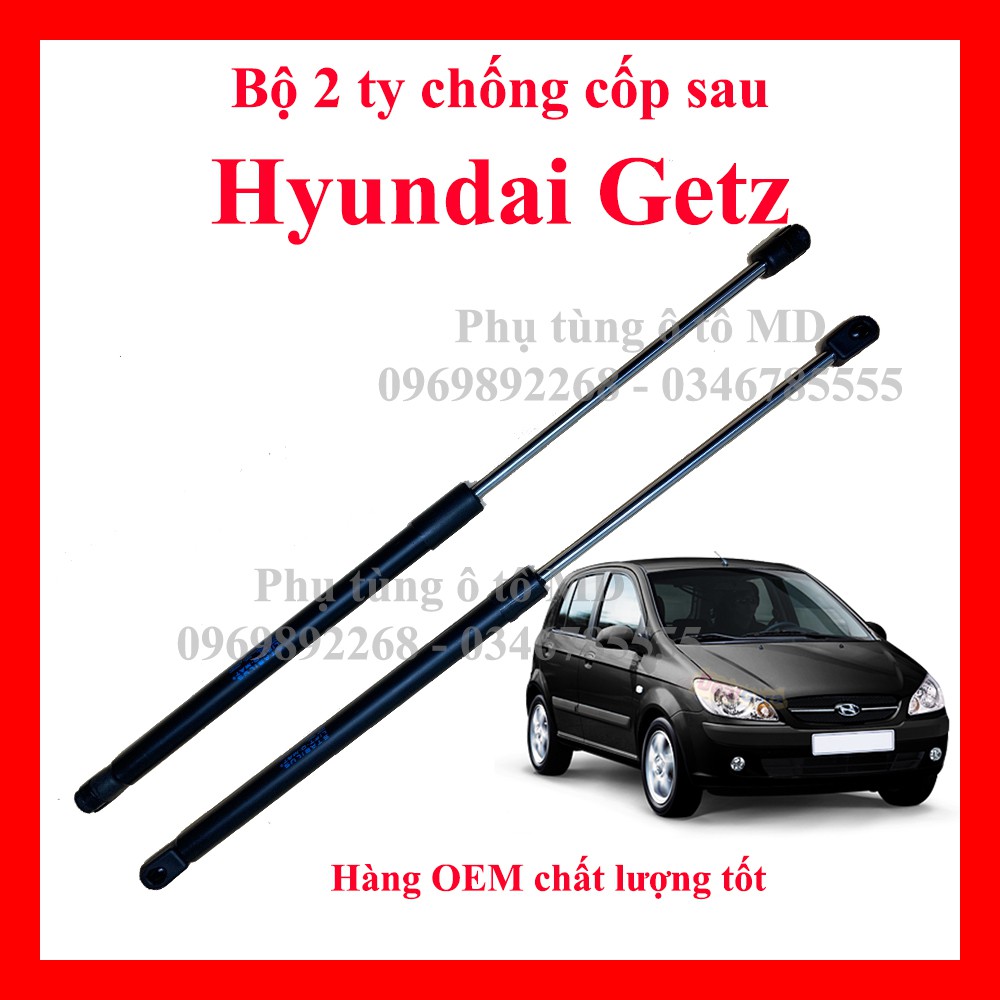 Bộ 2 Ty thủy lực chống Cốp sau Hyundai Getz. Hàng OEM chất lượng tốt .