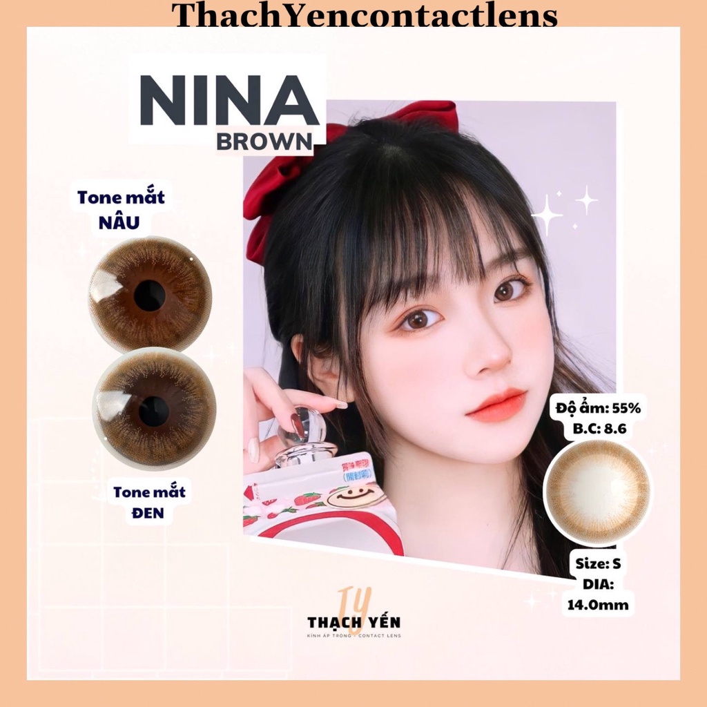 KÍNH ÁP TRÒNG NINA NÂU LENS 0 ĐỘ ĐẾN 10 ĐỘ