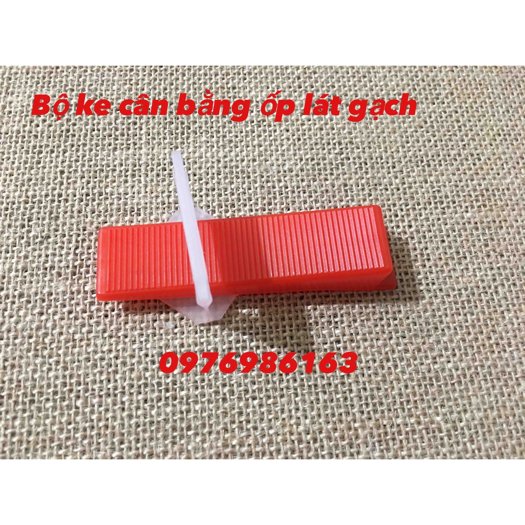 Bộ ke cân bằng ốp lát gạch 100 móc 100 nêm cân bằng giá rẻ