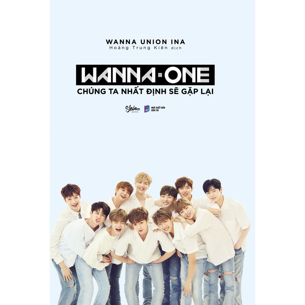 Sách - Wanna One: Chúng Ta Nhất Định Sẽ Gặp Lại [AZVietNam]