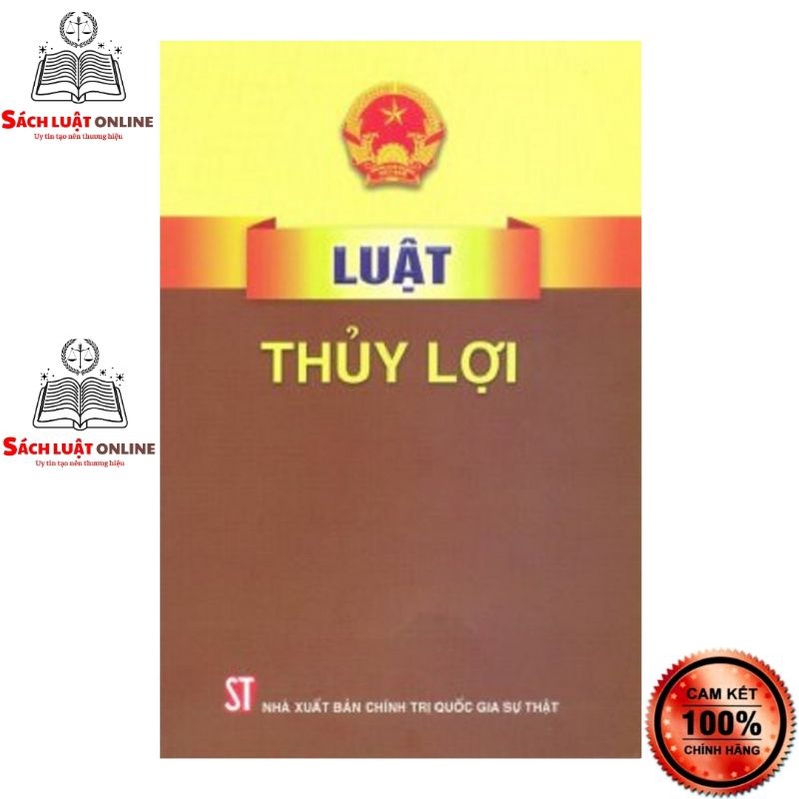 Sách - Luật thủy lợi (NXB Chính trị quốc gia Sự thật)