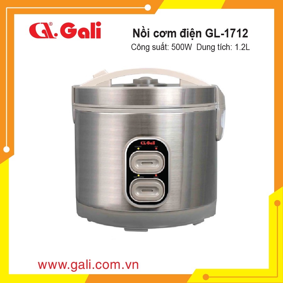 {CHÍNH HÃNG} NỒI CƠM ĐIỆN GALI GL - 1712