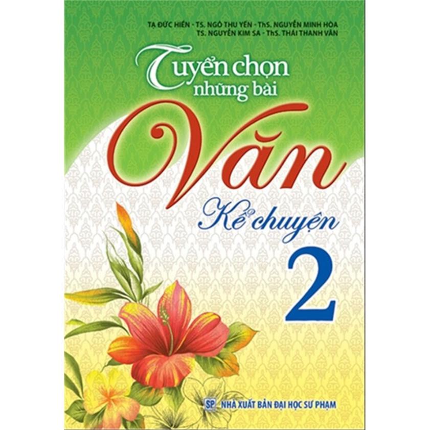 Sách - Tuyển Chọn Những Bài Văn Kể Chuyện 2 - Minh Long