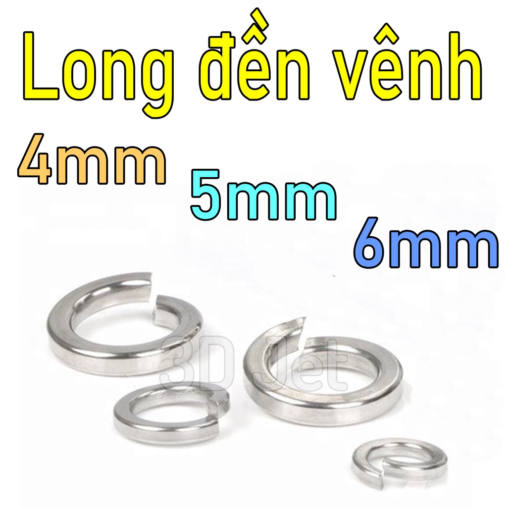 20 Long đền vênh, vòng đệm vênh 4mm 5mm 6mm