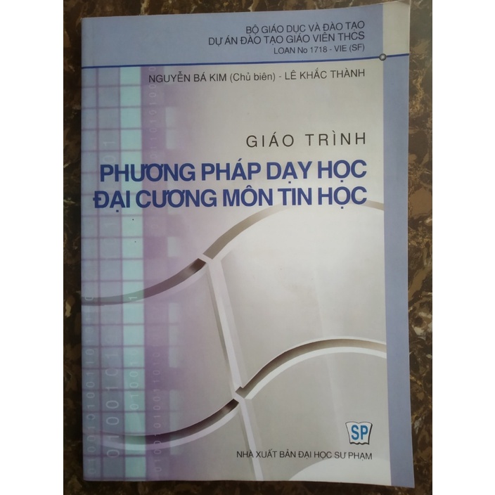 Sách - Giáo trình Phương Pháp Dạy Học Đại Cương Môn Tin Học