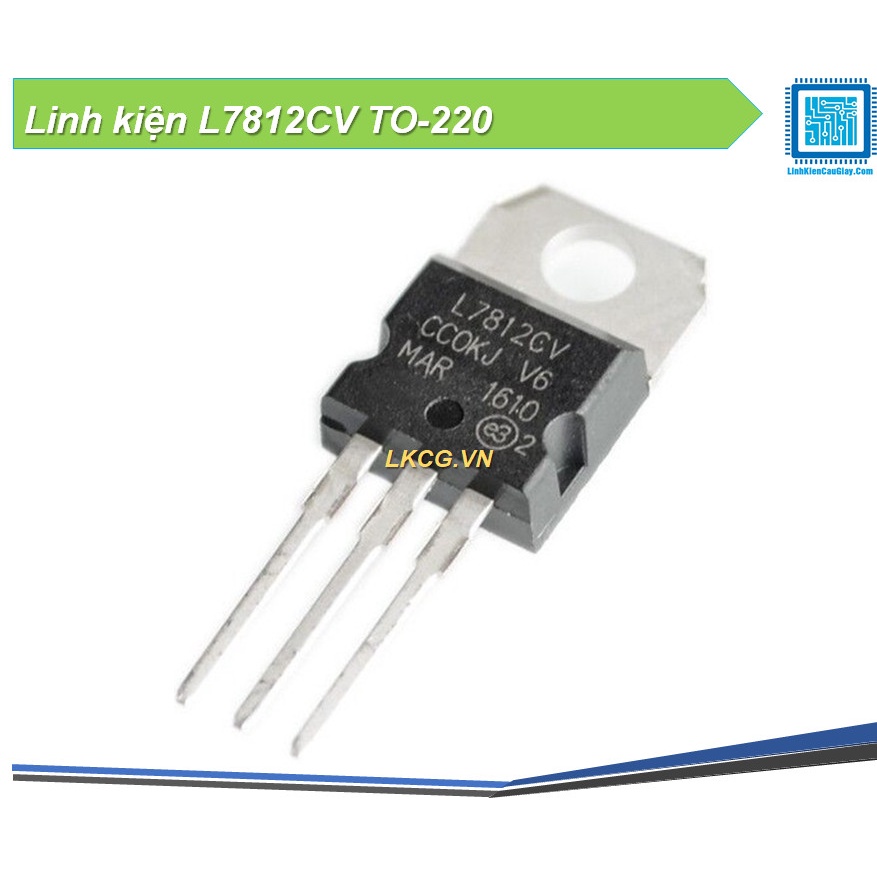 Linh kiện L7812CV TO-220