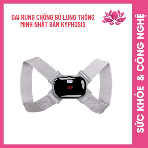Đai Chống Gù Lưng - Đai Rung Chống Gù Lưng Thông Minh Nhật Bản Kyphosis, Điều Chỉnh Tư Thế, Chống Cong Vẹo Cột Sống
