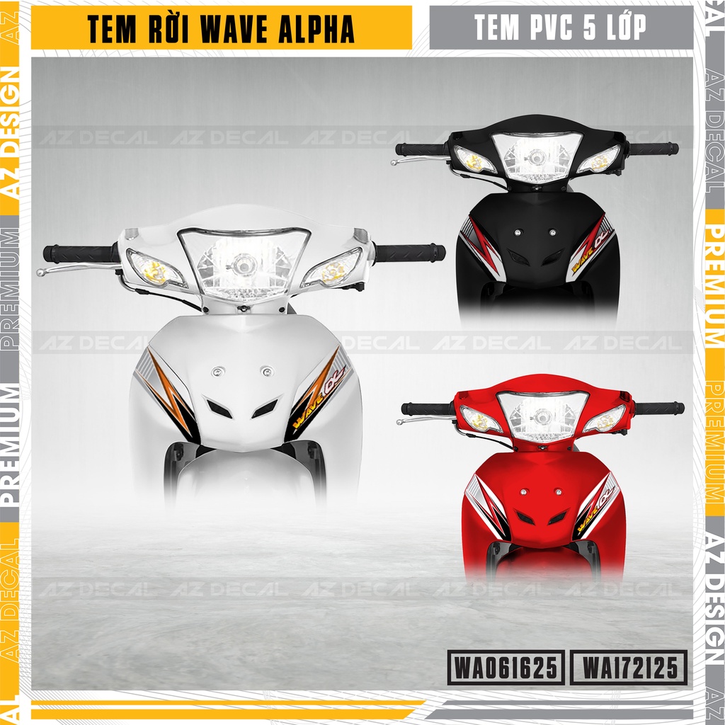 Tem Độ Xe Wave Alpha 110 100 Thiết Kế Độc Đáo | WA25 | Decal Rời Xe Máy Wave A Chống Bay Màu, Chống Nước