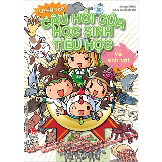 Sách - Tuyển tập câu hỏi của học sinh tiểu học - Về sinh vật