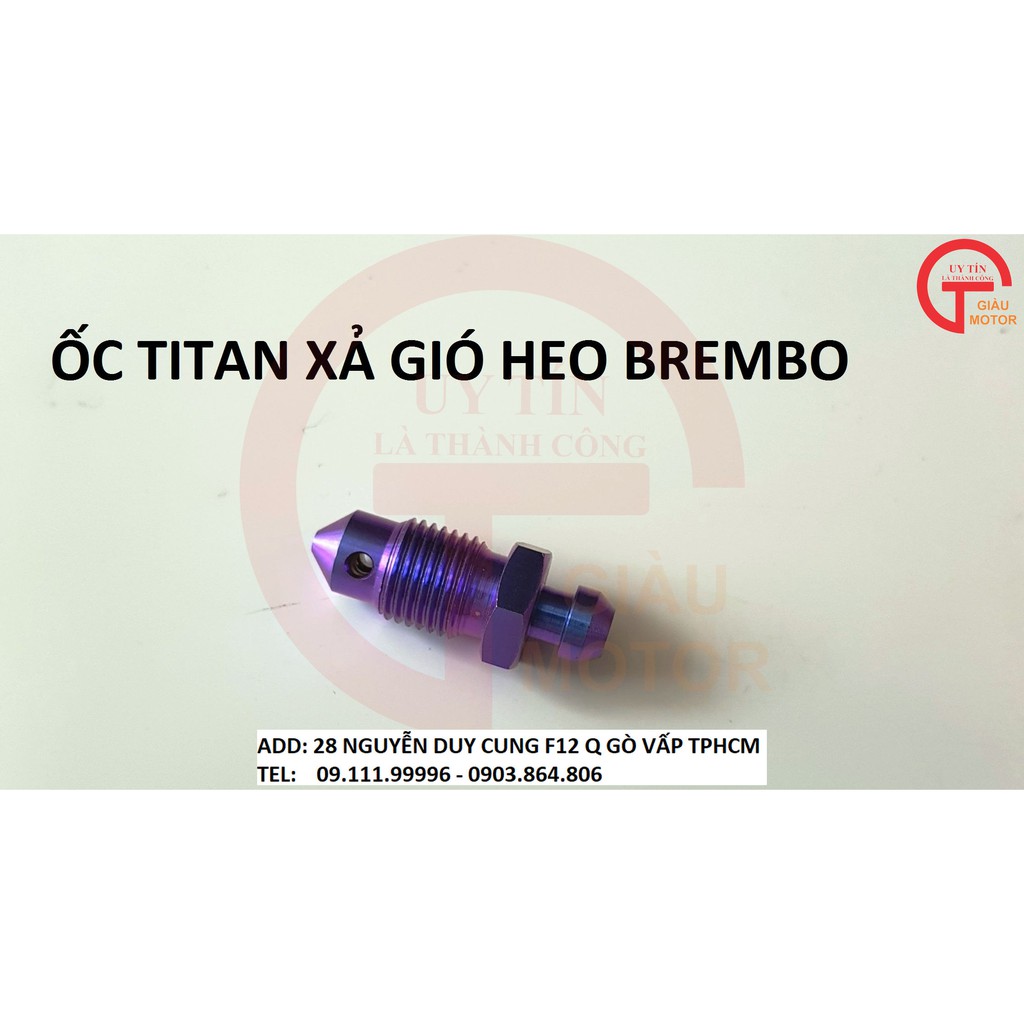 ỐC TITAN XẢ GIÓ HEO DẦU BREMBO