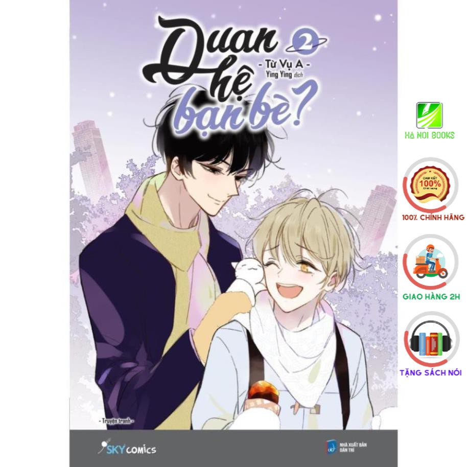 Sách - Quan Hệ Bạn Bè? (Tập 2) [SkyBooks]