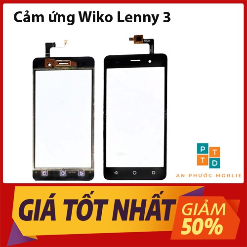 Cảm ứng Wiko Lenny 3, Lỗi 1 Đổi 1