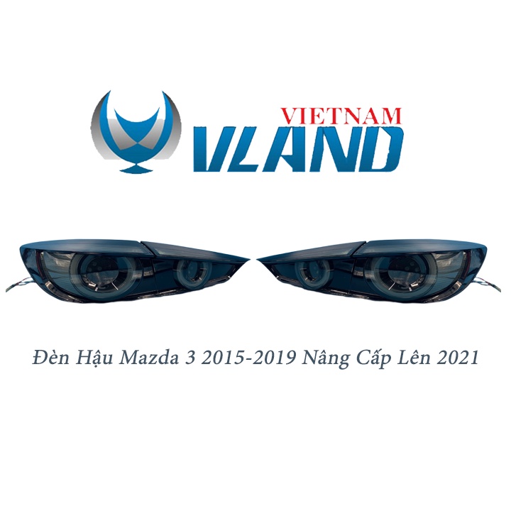 1 Cặp Đèn Hậu Mazda 3 2015-2019 Nâng Cấp Lên Đời 2020 Full Led