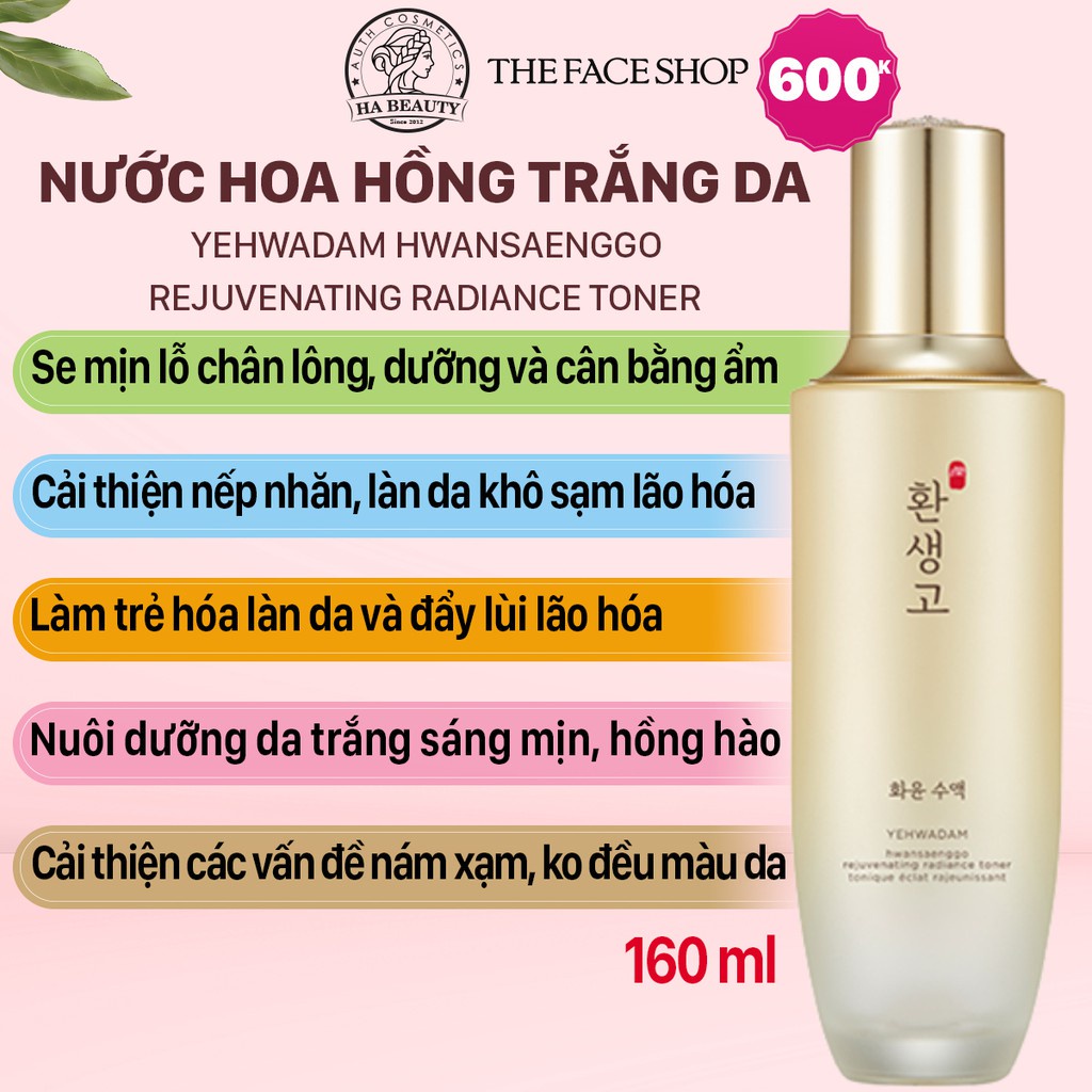 Nước hoa hồng trắng da dưỡng ẩm se khít lỗ chân lông The Face Shop Yehwadam Hwansaenggo Rejuvenating Radiance Toner 160m