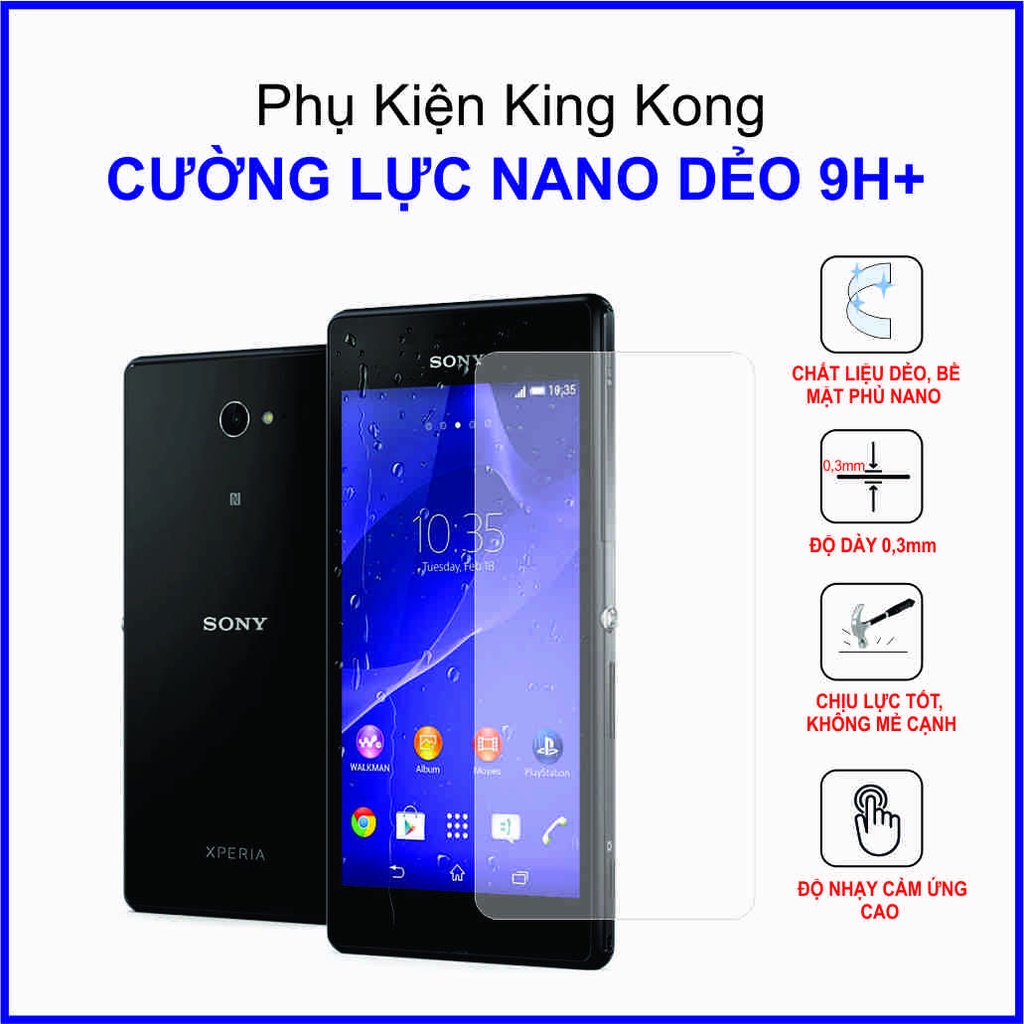 Dán cường lực Sony M2 ,  cường lực nano dẻo 9H+