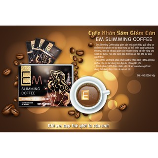 Cà phê giảm cân nhân sâm Em Slimming Coffee (tặng kèm ly uống)