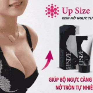 Kem nở ngực Upsize phù hợp với nữ giới ở mọi lứa tuổi.