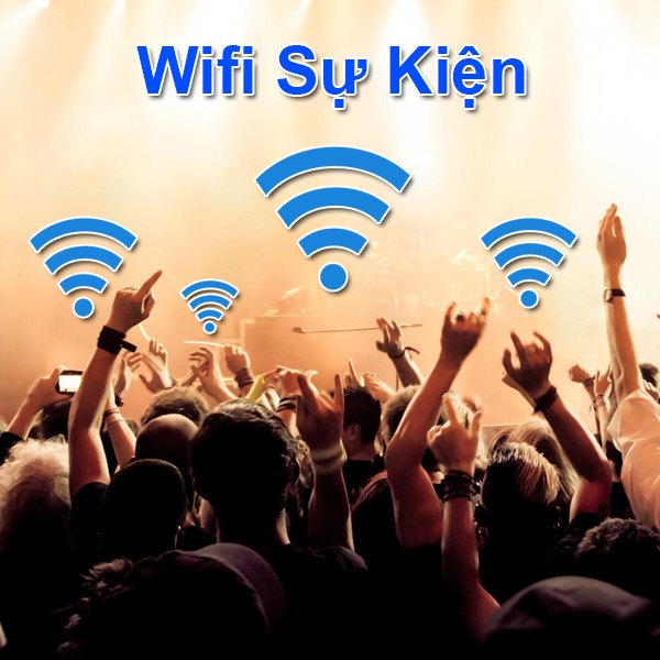 Dịch vụ thuê wifi cá nhân, sự kiện, event, hội họp.... theo ngày