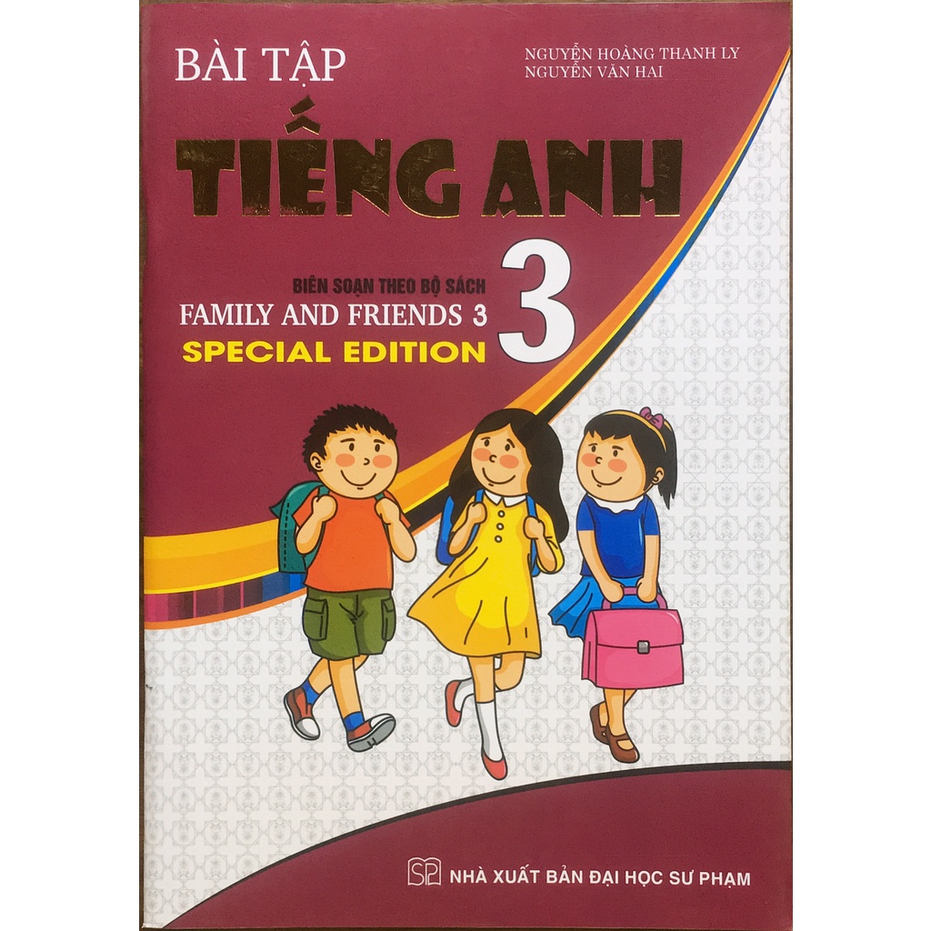 Sách - Bài tập Tiếng Anh Lớp 3 (Biên soạn theo bộ sách Family and Friends 3 Special Edition)